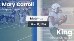 Matchup: Carroll  vs. King  2020