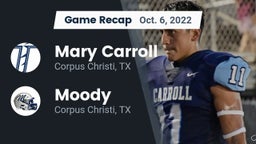 Recap: Mary Carroll  vs. Moody  2022