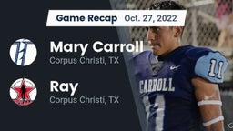 Recap: Mary Carroll  vs. Ray  2022