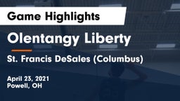 Olentangy Liberty  vs St. Francis DeSales  (Columbus) Game Highlights - April 23, 2021
