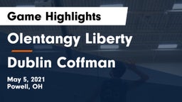 Olentangy Liberty  vs Dublin Coffman  Game Highlights - May 5, 2021