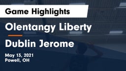 Olentangy Liberty  vs Dublin Jerome  Game Highlights - May 13, 2021