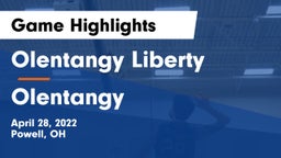 Olentangy Liberty  vs Olentangy  Game Highlights - April 28, 2022