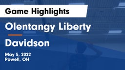 Olentangy Liberty  vs Davidson  Game Highlights - May 5, 2022