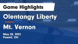 Olentangy Liberty  vs Mt. Vernon Game Highlights - May 28, 2022