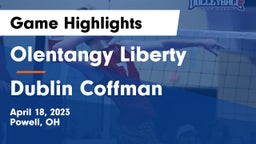Olentangy Liberty  vs Dublin Coffman  Game Highlights - April 18, 2023