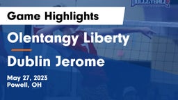 Olentangy Liberty  vs Dublin Jerome  Game Highlights - May 27, 2023