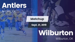 Matchup: Antlers  vs. Wilburton  2018