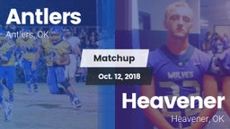 Matchup: Antlers  vs. Heavener  2018