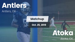 Matchup: Antlers  vs. Atoka  2019