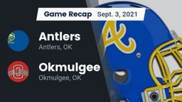 Recap: Antlers  vs. Okmulgee  2021