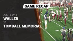 Recap: Waller  vs. Tomball Memorial  2016