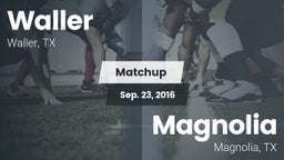 Matchup: Waller  vs. Magnolia  2016