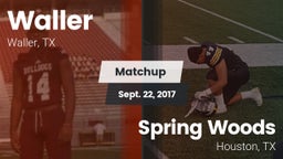 Matchup: Waller  vs. Spring Woods  2017