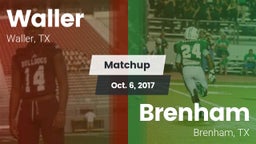 Matchup: Waller  vs. Brenham  2017