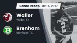 Recap: Waller  vs. Brenham  2017