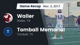 Recap: Waller  vs. Tomball Memorial 2017