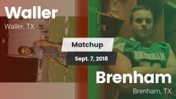 Matchup: Waller  vs. Brenham  2018