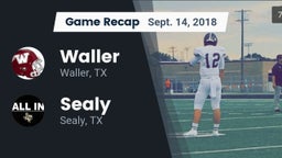 Recap: Waller  vs. Sealy  2018