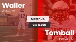 Matchup: Waller  vs. Tomball  2018