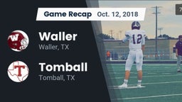 Recap: Waller  vs. Tomball  2018