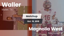 Matchup: Waller  vs. Magnolia West  2018