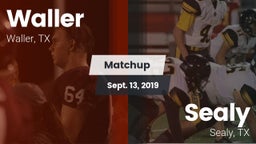 Matchup: Waller  vs. Sealy  2019