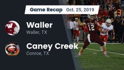 Recap: Waller  vs. Caney Creek  2019