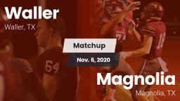 Matchup: Waller  vs. Magnolia  2020