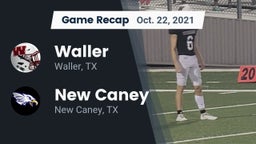 Recap: Waller  vs. New Caney  2021