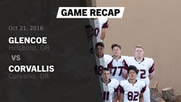 Recap: Glencoe  vs. Corvallis  2016