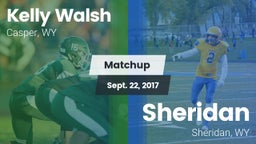 Matchup: Kelly Walsh High Sch vs. Sheridan  2017