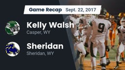 Recap: Kelly Walsh  vs. Sheridan  2017