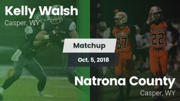 Matchup: Kelly Walsh High Sch vs. Natrona County  2018