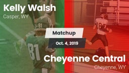 Matchup: Kelly Walsh High Sch vs. Cheyenne Central  2019