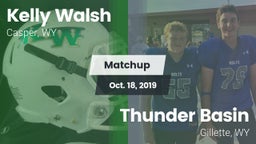 Matchup: Kelly Walsh High Sch vs. Thunder Basin  2019
