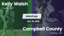 Matchup: Kelly Walsh High Sch vs. Campbell County  2019