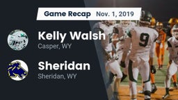 Recap: Kelly Walsh  vs. Sheridan  2019