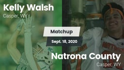 Matchup: Kelly Walsh High Sch vs. Natrona County  2020