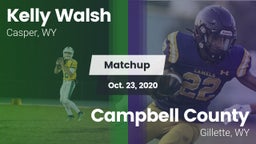 Matchup: Kelly Walsh High Sch vs. Campbell County  2020