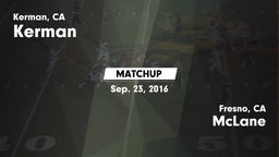 Matchup: Kerman  vs. McLane  2016