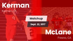 Matchup: Kerman  vs. McLane  2017
