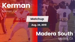 Matchup: Kerman  vs. Madera South  2018