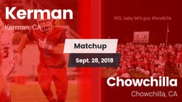Matchup: Kerman  vs. Chowchilla  2018