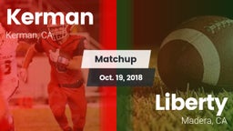 Matchup: Kerman  vs. Liberty  2018