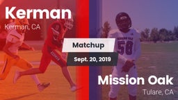 Matchup: Kerman  vs. Mission Oak  2019