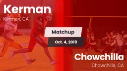 Matchup: Kerman  vs. Chowchilla  2019