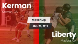 Matchup: Kerman  vs. Liberty  2019