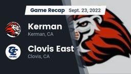 Recap: Kerman  vs. Clovis East  2022