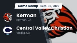 Recap: Kerman  vs. Central Valley Christian 2022